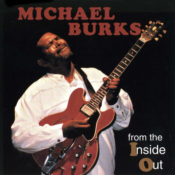 MICHAEL BURKS - From The Inside Out cover 