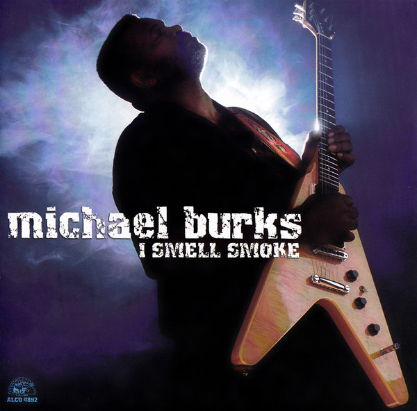 MICHAEL BURKS - I Smell Smoke cover 