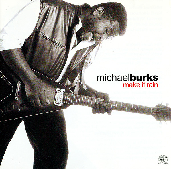 MICHAEL BURKS - Make It Rain cover 