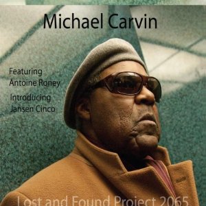 MICHAEL CARVIN - Lost and Found Project 2065 cover 