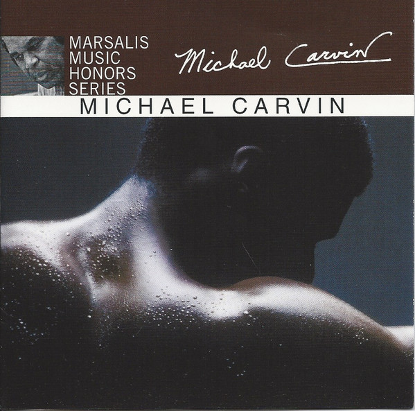 MICHAEL CARVIN - Marsalis Music Honors Series : Michael Carvin cover 