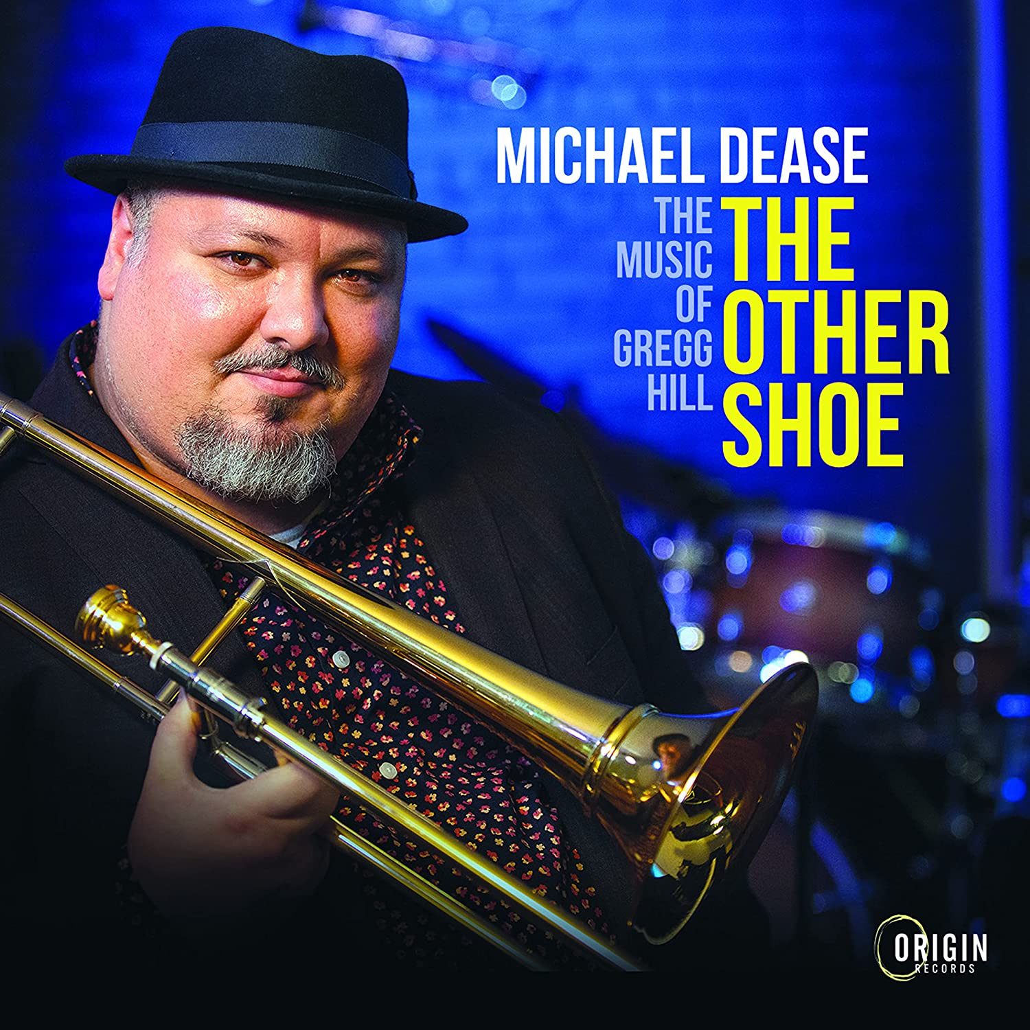 MICHAEL DEASE - The Other Shoe : The Music Of Gregg Hill cover 