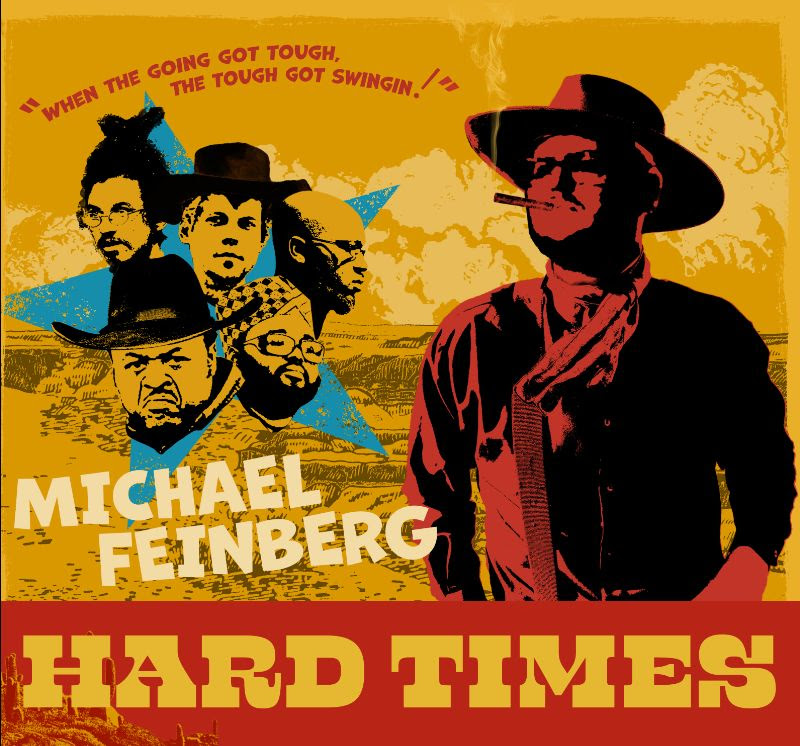MICHAEL FEINBERG - Hard Times cover 