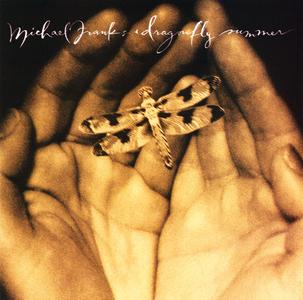 MICHAEL FRANKS - Dragonfly Summer cover 