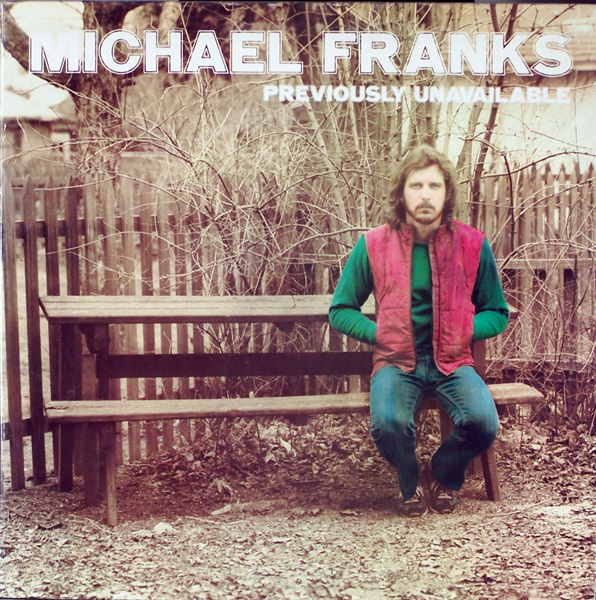 MICHAEL FRANKS - Previously Unavailable cover 