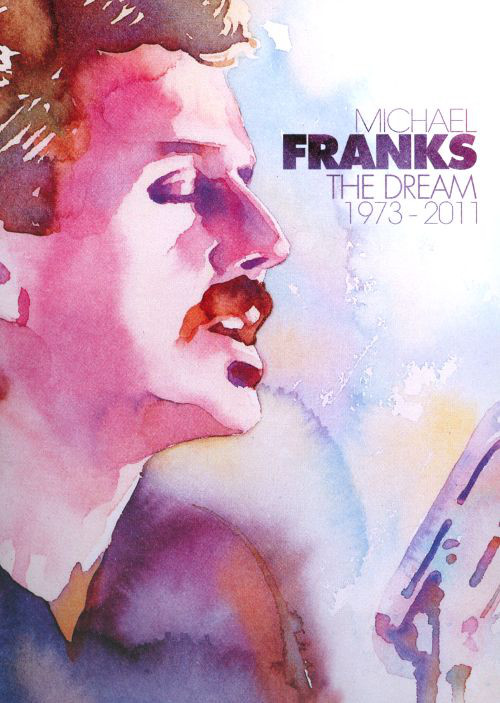 MICHAEL FRANKS - The Dream 1973-2011 cover 