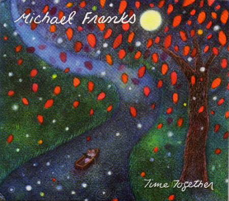 MICHAEL FRANKS - Time Together cover 