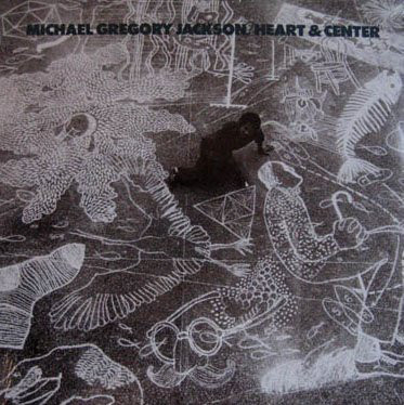 MICHAEL GREGORY JACKSON - Heart & Center cover 