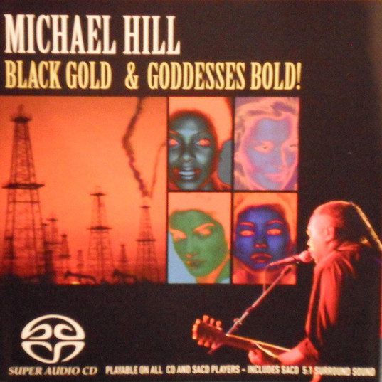 MICHAEL HILL'S BLUES MOB - Black Gold & Goddesses Bold! cover 