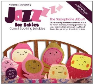 MICHAEL JANISCH - Jazz For Babies: Saxophone Album cover 