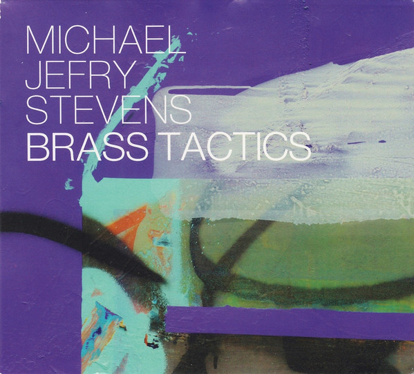 MICHAEL JEFRY STEVENS - Brass Tactics cover 