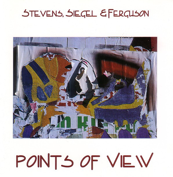 MICHAEL JEFRY STEVENS - Stevens, Siegel & Ferguson ‎: Points Of View cover 