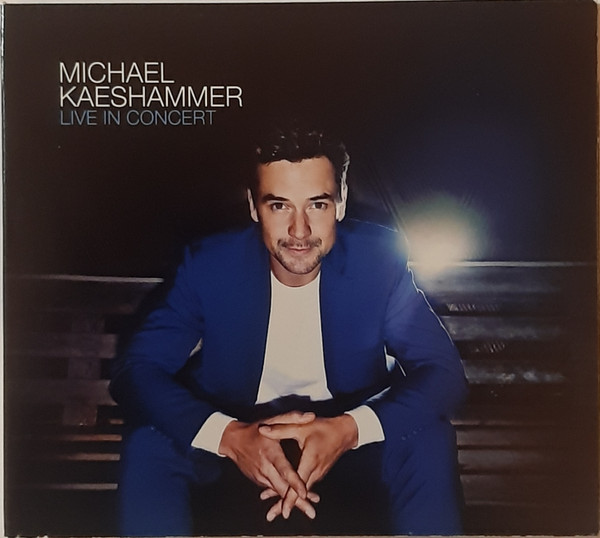 MICHAEL KAESHAMMER - Live In Concert cover 