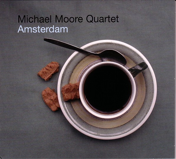 MICHAEL MOORE - Amsterdam cover 