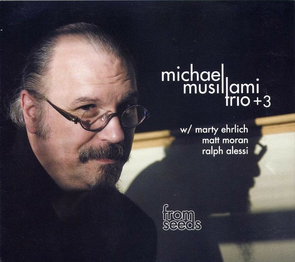 MICHAEL MUSILLAMI - From Seeds cover 