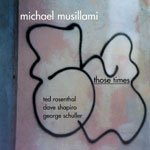 MICHAEL MUSILLAMI - Those Times cover 