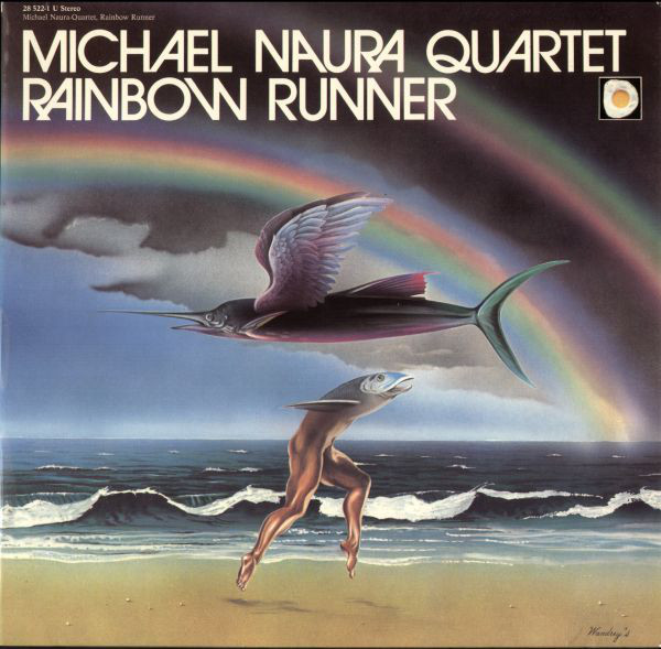 MICHAEL NAURA - Michael Naura Quartet ‎: Rainbow Runner cover 