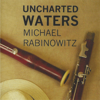 MICHAEL RABINOWITZ - Uncharted Waters cover 