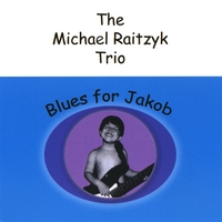 MICHAEL RAITZYK - Blues For Jake cover 