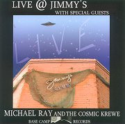 MICHAEL RAY & THE COSMIC KREWE - Live @ Jimmy's cover 