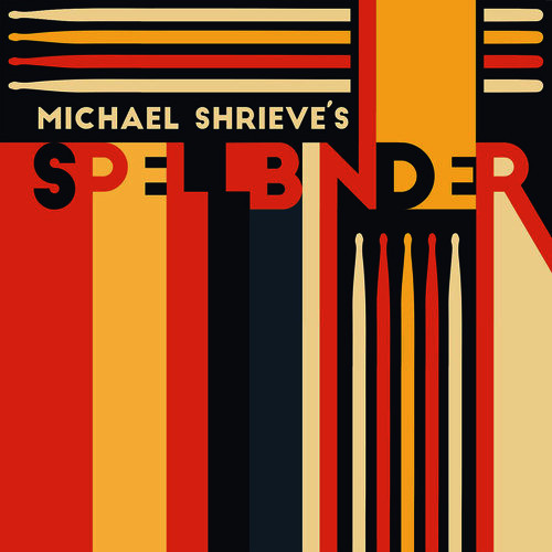 MICHAEL SHRIEVE - Michael Shrieve's Spellbinder cover 