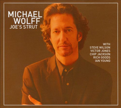 MICHAEL WOLFF - Joe's Strut cover 