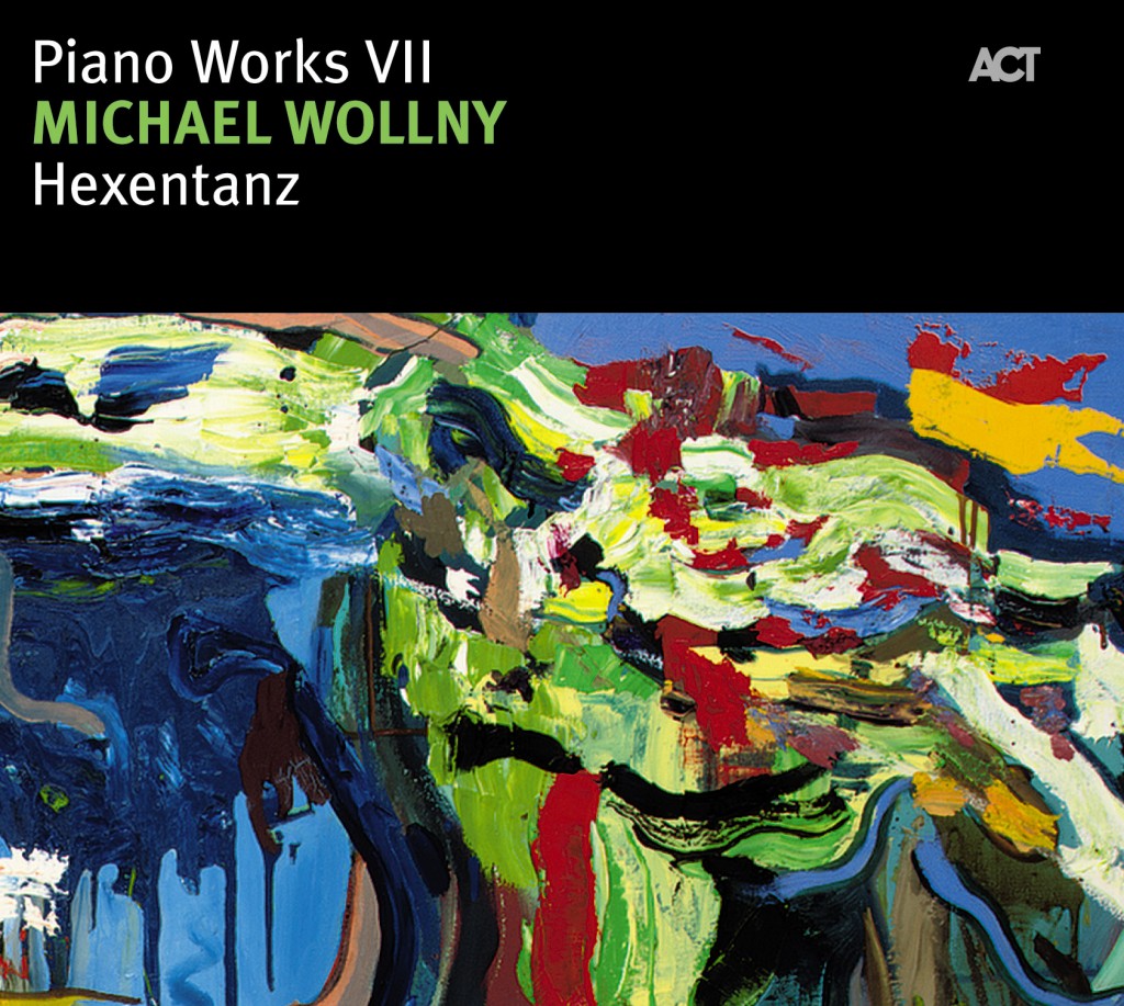 MICHAEL WOLLNY - Piano Works VII: Hexatanz cover 