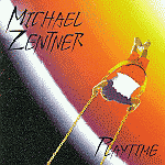 MICHAEL ZENTNER - Playtime cover 