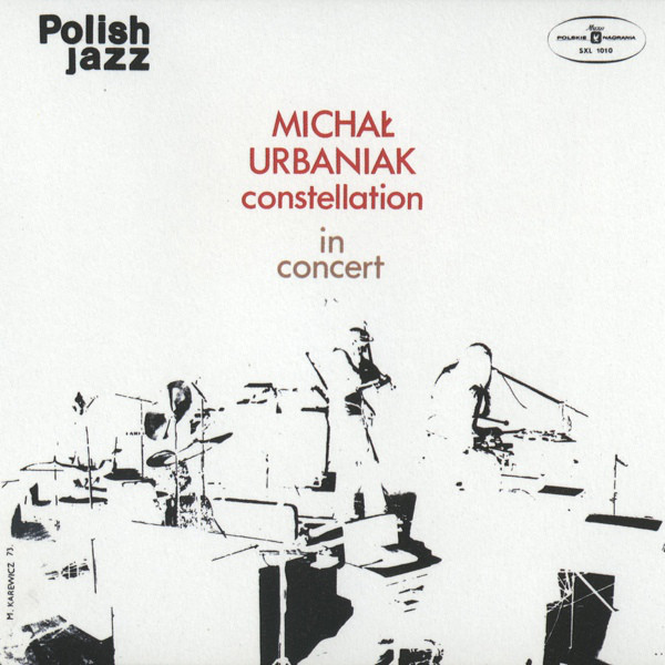 MICHAL URBANIAK - Constellation: In Concert cover 