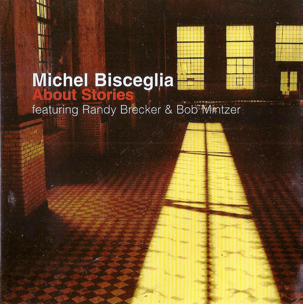 MICHEL BISCEGLIA - About Stories cover 
