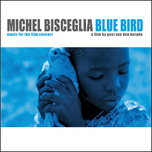 MICHEL BISCEGLIA - Blue Bird cover 