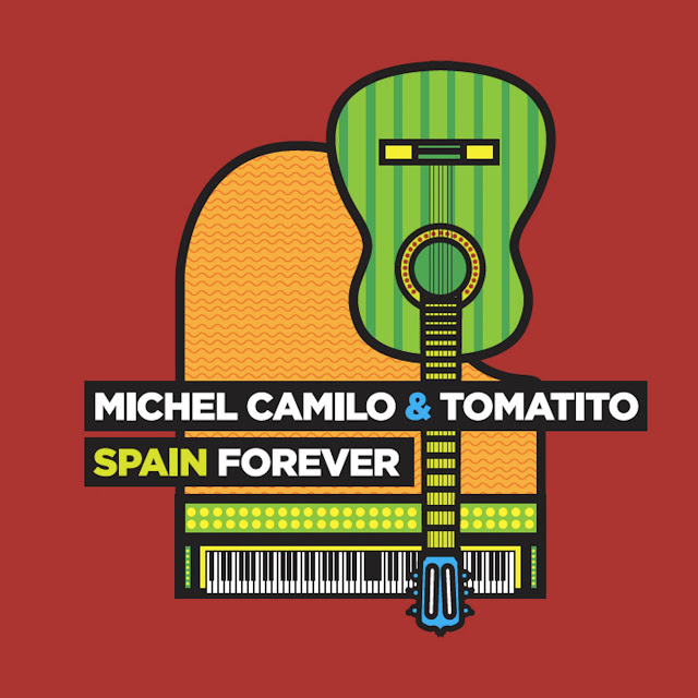 MICHEL CAMILO - Michel Camilo & Tomatito : Spain Forever cover 