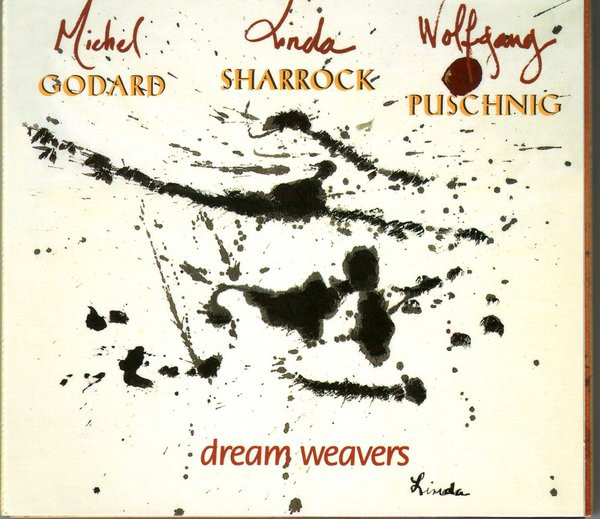 MICHEL GODARD - Michel Godard, Linda Sharrock, Wolfgang Puschnig : Dream Weavers cover 