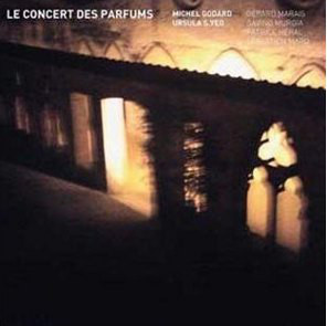 MICHEL GODARD - Le Concert Des Parfums cover 