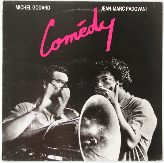 MICHEL GODARD - Michel Godard / Jean-Marc Padovani ‎: Comédy cover 