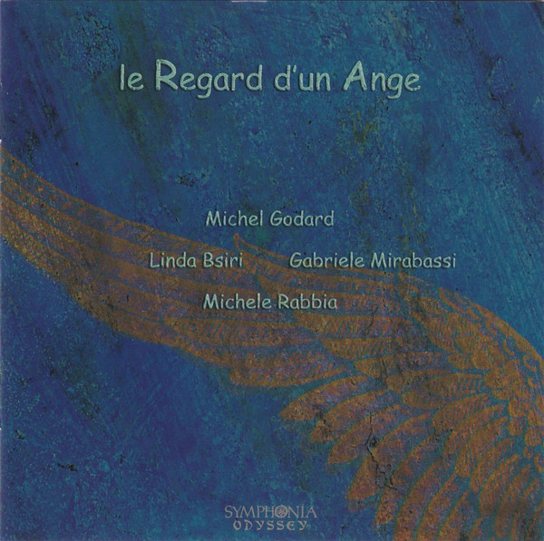 MICHEL GODARD - Michel Godard, Linda Bsiri, Michele Rabbia Avec Gabriele Mirabassi : Le Regard D'un Ange cover 