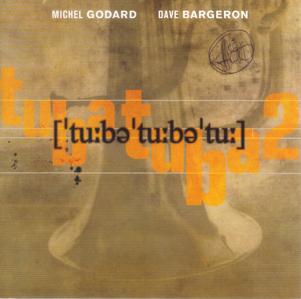 MICHEL GODARD - Michel Godard, Dave Bargeron ‎: TubaTubaTu cover 