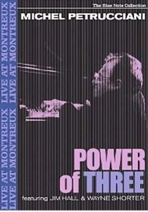 MICHEL PETRUCCIANI - Power Of Three cover 