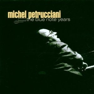 MICHEL PETRUCCIANI - The Blue Note Years cover 