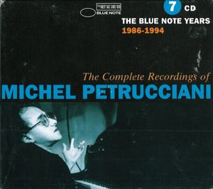 MICHEL PETRUCCIANI - The Complete Recordings Of Michel Petrucciani - The Blue Note Years 1986-1994 cover 