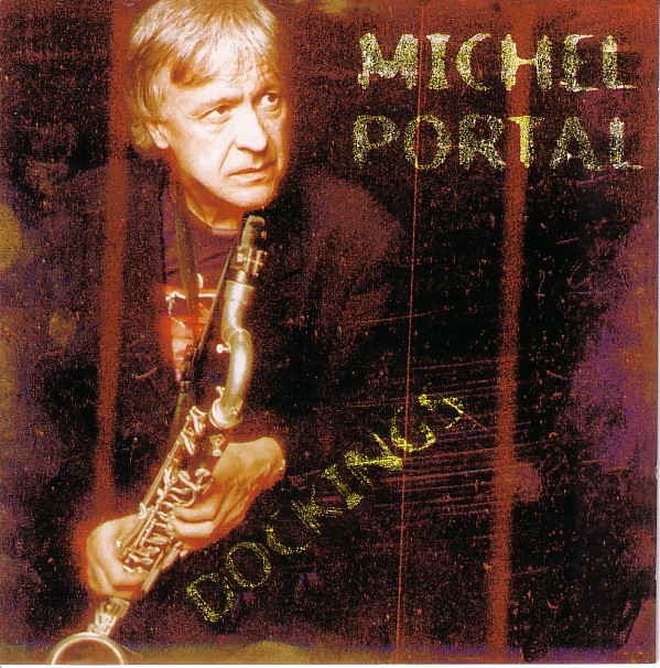 MICHEL PORTAL - Dockings cover 