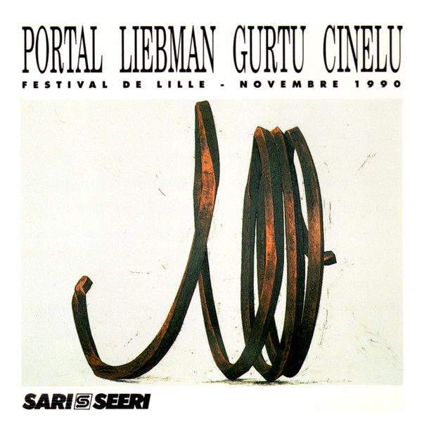 MICHEL PORTAL - Portal, Liebman, Gurtu, Cinelu : Festival de Lille - Novembre 1990 cover 