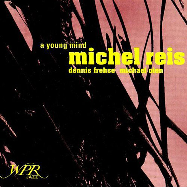 MICHEL REIS - A Young Mind cover 