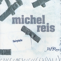 MICHEL REIS - Fairytale cover 