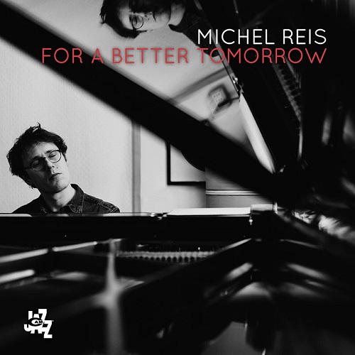 MICHEL REIS - For A Better Tomorrow cover 