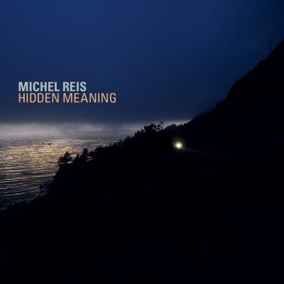 MICHEL REIS - Hidden Meaning cover 