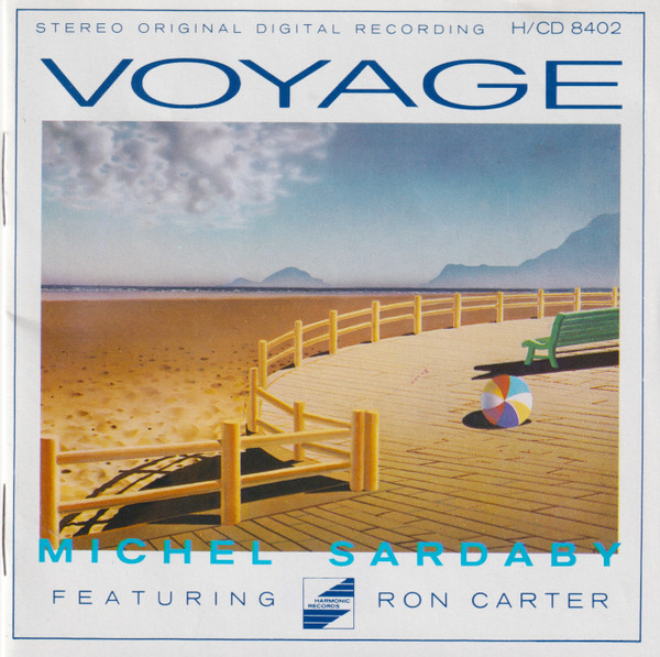 MICHEL SARDABY - Michel Sardaby Featuring Ron Carter : Voyage cover 