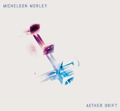 MICHELSON MORLEY - Aether Drift cover 
