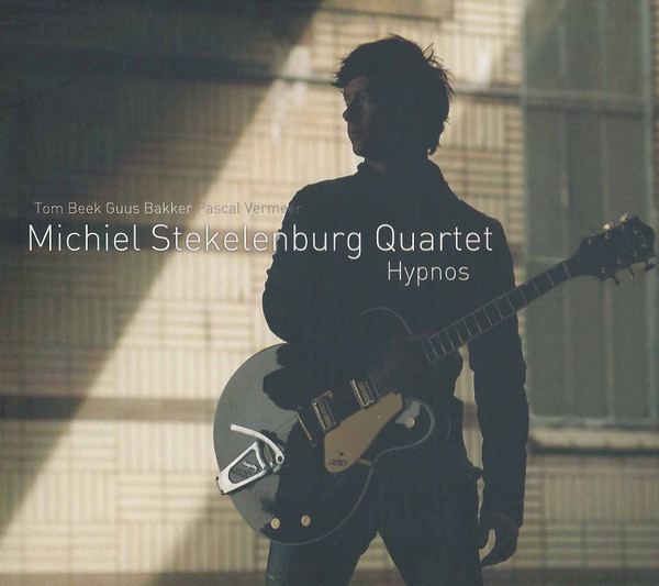 MICHIEL STEKELENBURG - Michiel Stekelenburg Quartet : Hypnos cover 