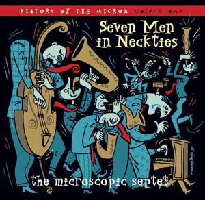 THE MICROSCOPIC SEPTET - Seven Men in Neckties cover 